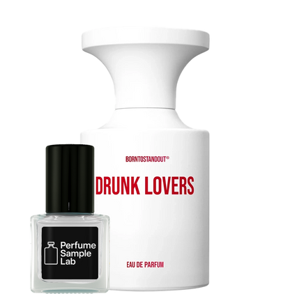 BORNTOSTANDOUT Drunk Lovers perfume decant sample